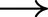 →